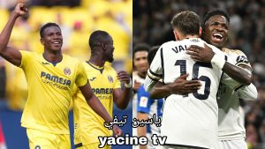 البروفة الأخيرة.. موعد مباراة فياريال وريال مدريد في الدوري الإسباني والتشكيل المتوقع 